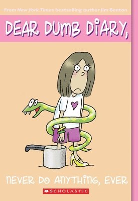 bokomslag Never Do Anything, Ever (Dear Dumb Diary #4)