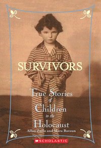 bokomslag Survivors: True Stories of Children in the Holocaust