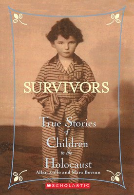 Survivors: True Stories Of Children In The Holocaust 1