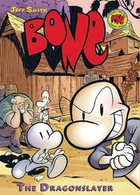 bokomslag The Dragonslayer: A Graphic Novel (Bone #4)
