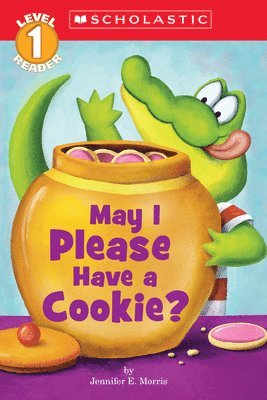 bokomslag May I Please Have a Cookie? (Scholastic Reader, Level 1)