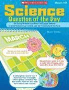 bokomslag Science Question of the Day: 180 Standards-Based Questions That Engage Students in Quick Review of Key Content--And Get Them Ready for the Tests