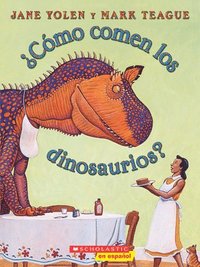 bokomslag ¿Cómo Comen Los Dinosaurios? (How Do Dinosaurs Eat Their Food?)