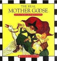 bokomslag The Real Mother Goose: Anniversary Edition
