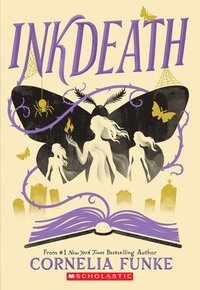 bokomslag Inkdeath (Inkheart Trilogy, Book 3): Volume 3