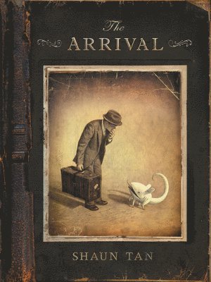 Shaun Tan - The Arrival, Häftad