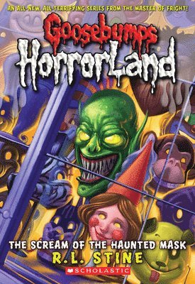 Scream Of The Haunted Mask (Goosebumps Horrorland #4) 1