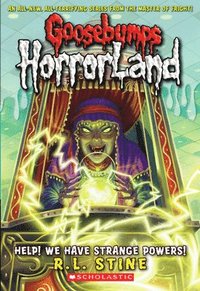 bokomslag Help! We Have Strange Powers! (Goosebumps Horrorland #10)