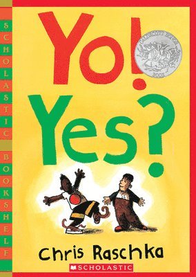 Chris Raschka - Yo! Yes?, Häftad