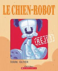 bokomslag Le Chien-Robot