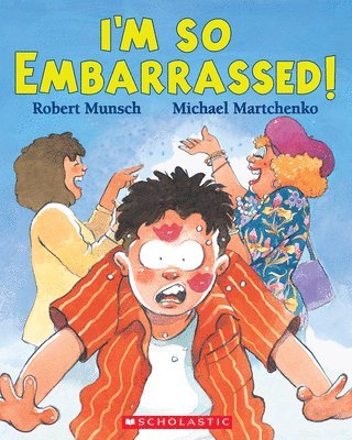 Robert Munsch - I'm So Embarrassed!, Häftad