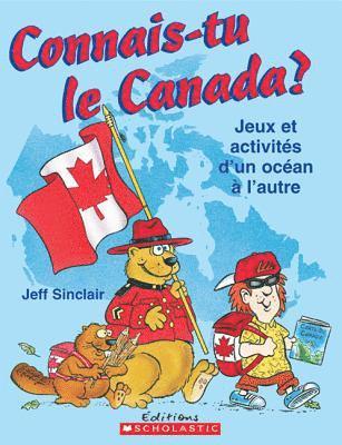 bokomslag Connais-Tu Le Canada?