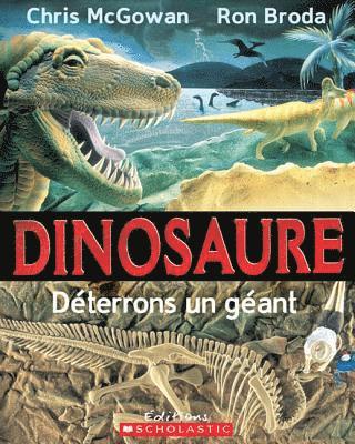 Dinosaure: D?terrons Un G?ant 1