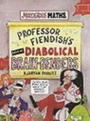 bokomslag Professor Fiendish's Book Of Diabolical Brain-Benders