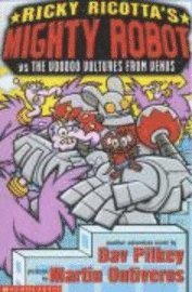 bokomslag Ricky Ricotta's Mighty Robot Vs The Voodoo Vultures From Venus