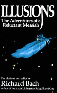 bokomslag Illusions: The Adventures of a Reluctant Messiah