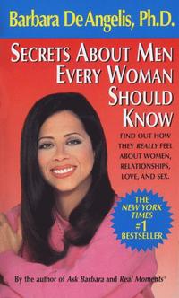 bokomslag Secrets About Men Every Woman Should Know: Find Out How They Really Feel About Women, Relationships, Love, and Sex