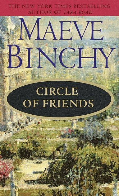 Maeve Binchy - Circle of Friends, Häftad