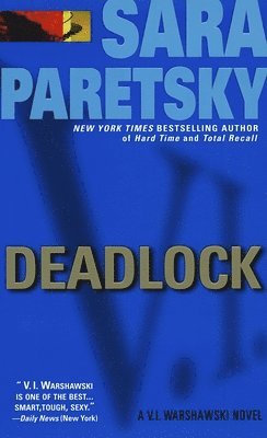 bokomslag Deadlock: A V. I. Warshawski Novel