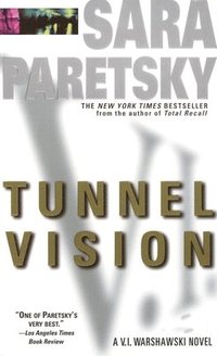 bokomslag Tunnel Vision: A V. I. Warshawski Novel