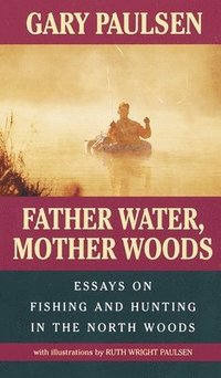 bokomslag Father Water, Mother Woods
