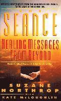 Seance: Seance: Healing Messages from Beyond 1