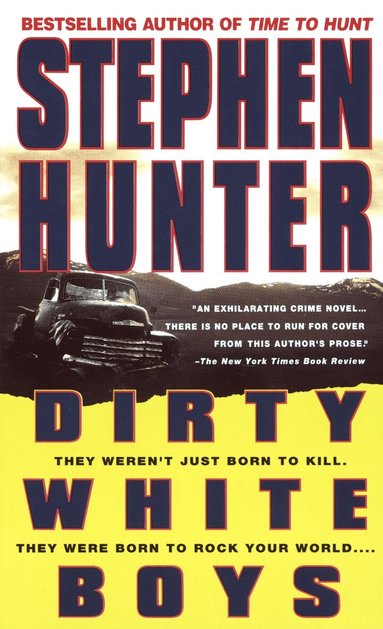 Stephen Hunter - Dirty White Boys, Häftad