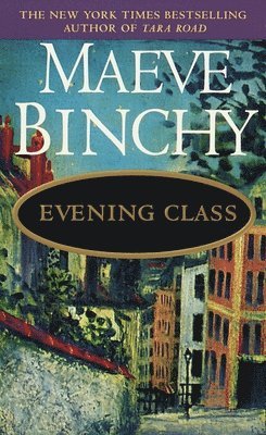 Maeve Binchy - Evening Class, Pocket