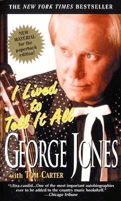 George Jones, Tom Carter - I Lived to Tell It All, Häftad