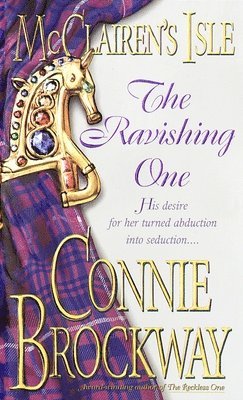 Connie Brockway - McClairen's Isle: The Ravishing One, Häftad