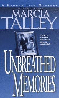 bokomslag Unbreathed Memories: A Hannah Ives Mystery