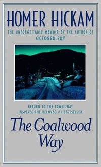 bokomslag Coalwood Way, The: A Memoir