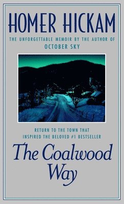 bokomslag Coalwood Way, The: A Memoir