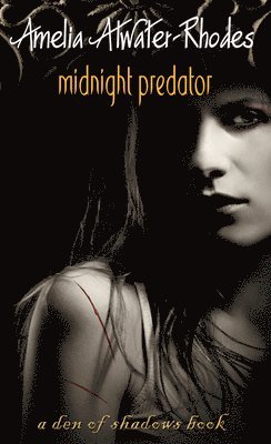Amelia Atwater-Rhodes - Midnight Predator, Häftad. Tillgänglighet: Lägg i varukorg