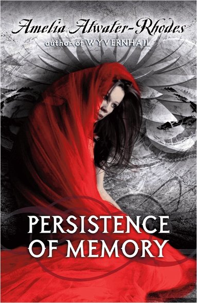 Amelia Atwater-Rhodes - Persistence of Memory, Häftad