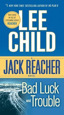 Lee Child - Bad Luck and Trouble: A Jack Reacher Novel, Pocket