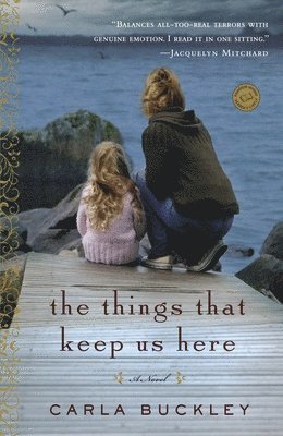 The Things That Keep Us Here 1