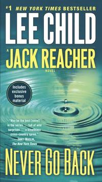 bokomslag Never Go Back: A Jack Reacher Novel