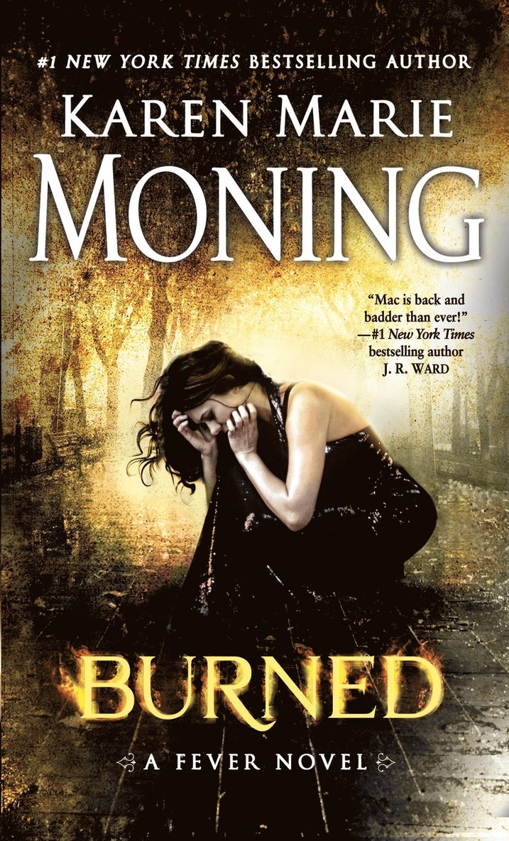 Karen Marie Moning - Burned, Häftad