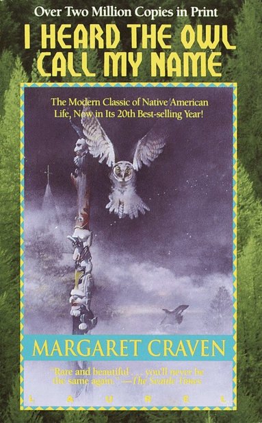 Margaret Craven - I Heard the Owl Call My Name, Häftad