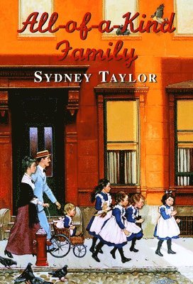 Sydney Taylor - All-Of-A-Kind Family, Häftad