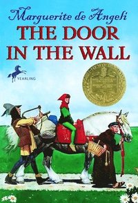 bokomslag The Door in the Wall: (Newbery Medal Winner)