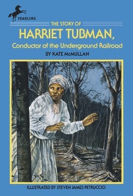 The Story of Harriet Tubman 1