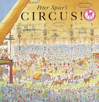 bokomslag Peter Spier's Circus