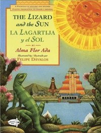 bokomslag The Lizard and the Sun / La Lagartija y el Sol