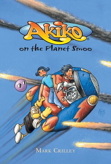 Mark Crilley - Akiko on the Planet Smoo, Häftad