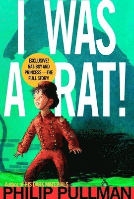 bokomslag I Was a Rat!