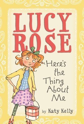 bokomslag Lucy Rose: Here's The Thing About Me