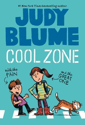 Judy Blume - Cool Zone with the Pain & the Great One, Häftad