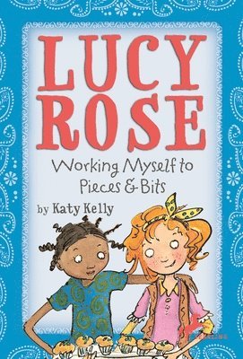 bokomslag Lucy Rose: Working Myself To Pieces And Bits